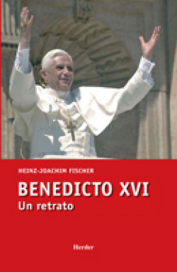 Benedicto XVI. Un retrato