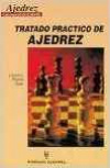 TRATADO PRACTICO DE AJEDREZ