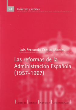 Las reformas de la administraci�n espa�ola 1957-1967