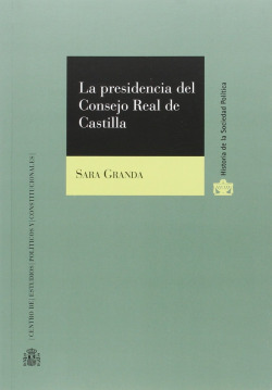 La presidencia del Consejo Real de Castilla