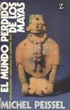 EL MUNDO PERDIDO DE LOS MAYAS