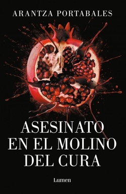 Asesinato en el Molino del Cura (Los cr�menes de Loeiro 2)