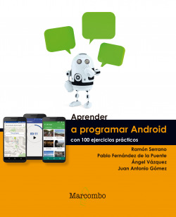 APRENDER PROGRAMAR ANDROID CON 100 EJERCICIOS PRACTICOS