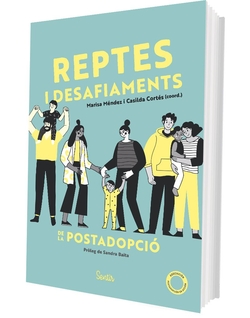 Reptes i desafiaments de la postadopci�