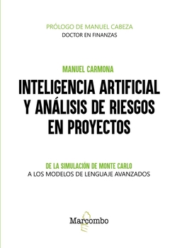 Inteligencia artificial y an�lisis de riesgos en proyectos