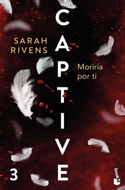 Captive: Morir�a por ti