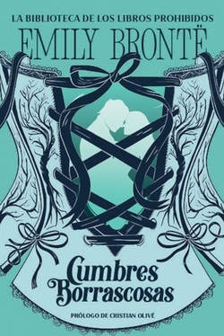 La biblioteca de libros prohibidos. Cumbres borrascosas