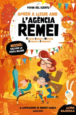 Missi�: salvar la festa major (Apr�n a llegir amb l\'Ag�ncia REME