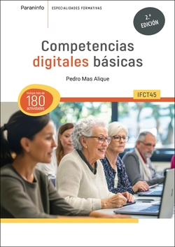 IFCT45 Competencias digitales b�sicas 2.� edici�n: IFCT45