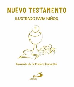 Nuevo Testamento Ilustrado para Ni�os: Recuerdo de mi Primera Com
