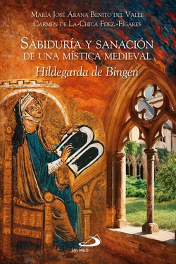 Sabidur�a y sanaci�n de una m�stica medieval