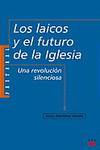 LAICOS Y EL FUTURO DE LA IGLESIA, LOS