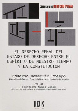 EL DERECHO PENAL DEL ESTADO DE DERECHO ENTRE EL ESPIRITU DE