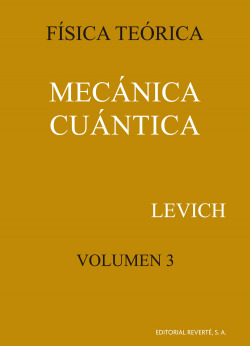 Volumen 3. Mec�nica cu�ntica