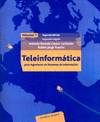 Teleinform�tica para ingenieros en sistemas de informaci�n. I
