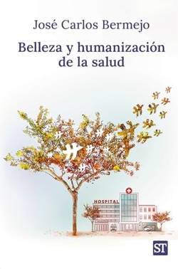 BELLEZA Y HUMANIZACI�N DE LA SALUD