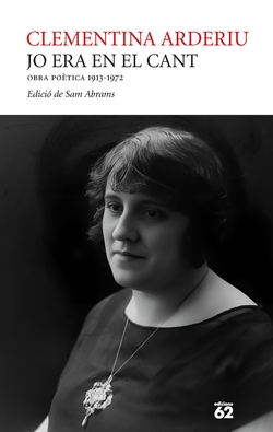 Jo era en el cant. Obra po�tica 1913-1972