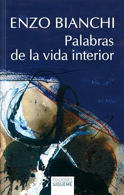 Palabras de la vida interior: Lessico della vita interiore. Le pa