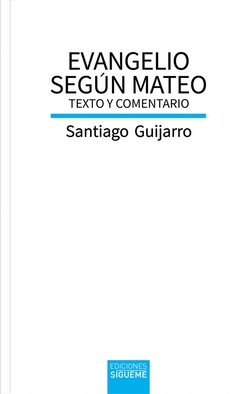 Evangelio seg�n Mateo: Texto y comentario