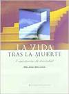 VIDA TRAS LA MUERTE, LA