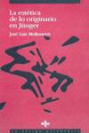 LA ESTETICA DE LO ORIGINARIO EN JUNGER