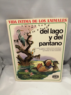 5. VIDA INTIMA DE ANIMALES DEL LAGO Y DEL PANTANO
