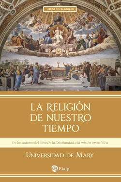 La religi�n de nuestro tiempo