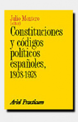 CONSTITUCIONES Y C�DIGOS POL�TICOS ESPA�OLES 1808-1978