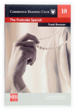 FRUITCAKE SPECIAL (CAMBRIDGE READING CLUB 18)