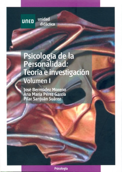 Psicología de la personalidad: teoría e investigación. Volumen I