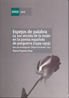 Espejos de palabra. La voz secreta de la mujer en la poes�a espa�ola de posguerr