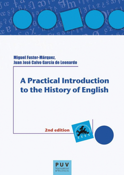 A PRACTICAL INTRODUCTION TO THE HISTORY OF ENGLISH, 2A ED.