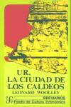 Ur, la ciudad de los caldeos