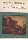 HISTORIA Y DICCIONARIO DE LA REVOLUCION FRANCESA