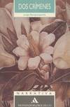 DOS CRIMENES