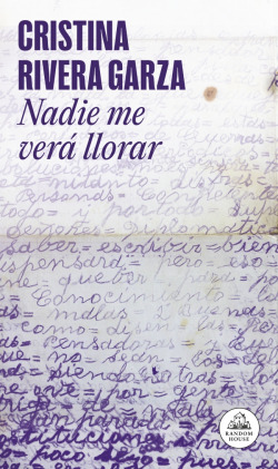 Nadie me ver� llorar