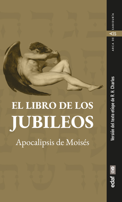 EL LIBRO DE LOS JUBILEOS, APOCALIPSIS DE MOIS�S: Apocalipsis de M