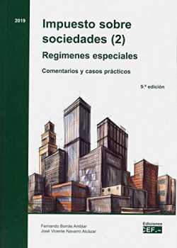 IMPUESTO SOBRE SOCIEDADES (2). REGIMENES ESPECIALES COMENTAR