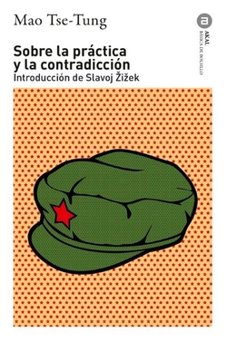 Sobre la pr�ctica y la contradicci�n