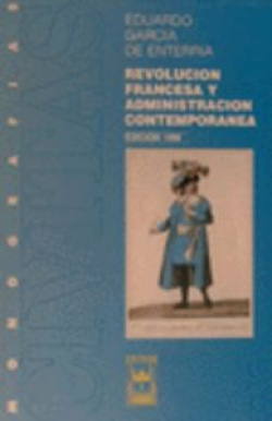 REVOLUCION FRANCESA Y ADMINISTRACI�N CONTEMPOR�NEA. 4�EDICI�N