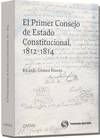 El primer Consejo de Estado constitucional, 1812-1814