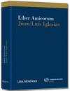 Liber Amicorum Juan Luis Iglesias