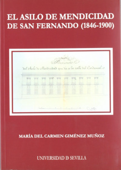 ASILO DE MENDICIDAD DE SAN FERNANDO (1846-1900), EL