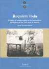 Requiem Toda. Ensayo de comprensi�n de las costumbres hist�ricas de los Toda ant
