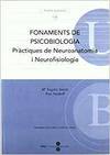 Fonaments de Psicobiologia. Pr�ctiques de Neuroanatomia i Ne