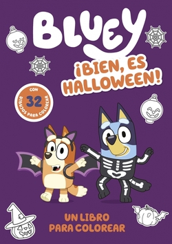 Bluey. Actividades - �Bien, es Halloween! Un libro para colorear terror�ficamente divertido
