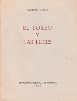 EL TOREO Y LAS LUCES