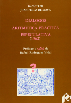 Di�logos de aritm�tica pr�ctica y especulativa (1562)