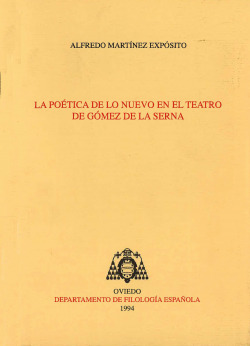 POETICA DE LO NUEVO EN EL TEATRO DE GOMEZ DE LA SERNA