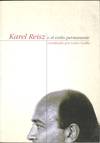 KAREL REISZ O EL EXILIO PERMANENTE